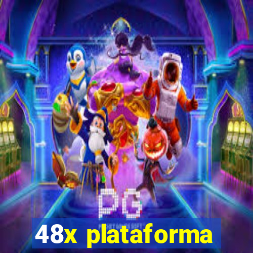 48x plataforma